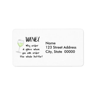 White Wine Order Whole Bottle Funny Word Saying Label