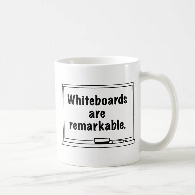 Whiteboards Are Remarkable Coffee Mug (Right)