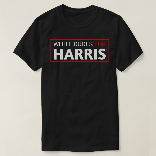 WhiteDudesFor 3 T-Shirt (Design Front)