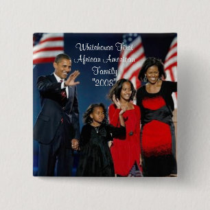 Whitehouse First African American Family"... 15 Cm Square Badge