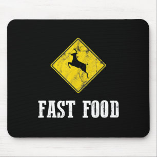 Whitetail Buck Funny Deer Hunting Season Fast Food Mouse Pad