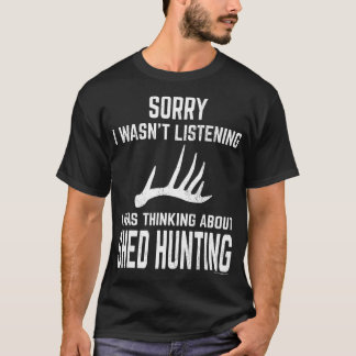 Whitetail Deer Antler Shed Hunting Funny Design  T-Shirt