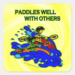 Whitewater Paddles Well With Others Square Sticker