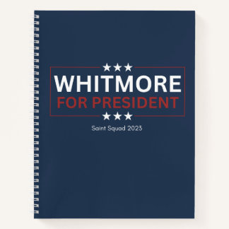 Whitmore for President Notebook