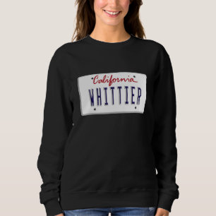 Whittier Los Angeles LA California License Plate U Sweatshirt