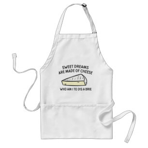 Who Am I To Dis A Brie Standard Apron