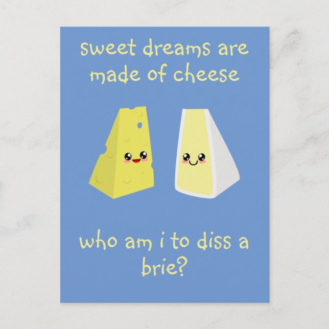 who am i to diss a brie postcard (Front)