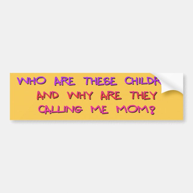 Who Are These Children? Bumper Sticker (Front)