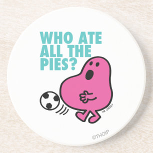 Who Ate All The Pies? Coaster