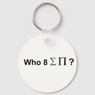 Who ate all the pies. key ring