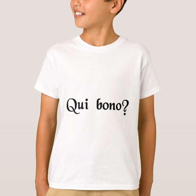 Who benfits? T-Shirt (Front)