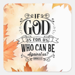 Who can be Against Us? Square Sticker