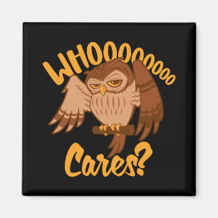 Who Cares Funny Carefree Cartoon Owl Drawing Magnet