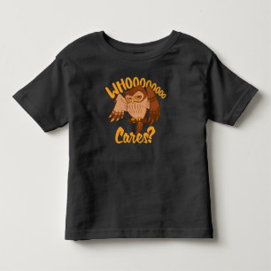 Who Cares Funny Carefree Cartoon Owl Drawing Toddler T-Shirt