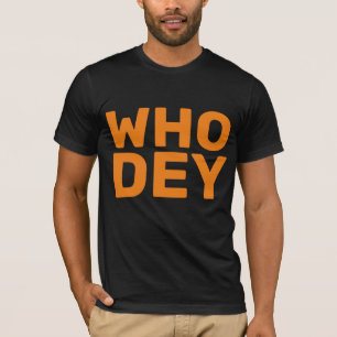 WHO DEY FOOTBALL T-Shirts