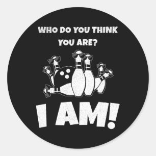 Who Do You Think You Are I Am Funny Vintage Clic B Classic Round Sticker