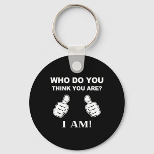 Who Do You Think You Are I Am Viral Funny Bowling  Key Ring