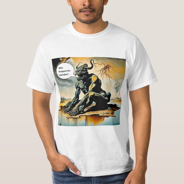Who dropped the superglue T-Shirt (Front)