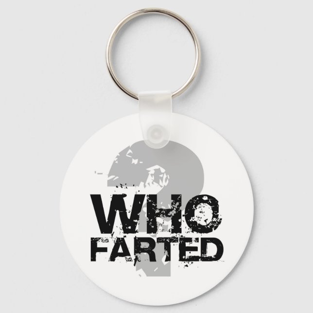 who farted? key ring (Front)