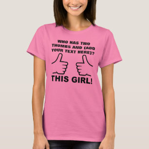 Who Has Two Thumbs Up Personalised Funny T-Shirt
