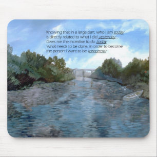 Who I am Today Inspirational Mouse Pad