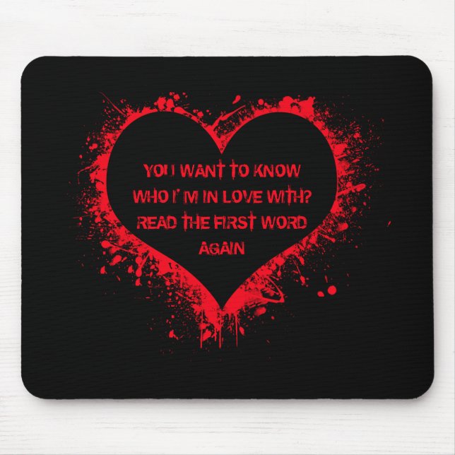 Who I'm in love with, funny text in red heart  Mouse Pad (Front)