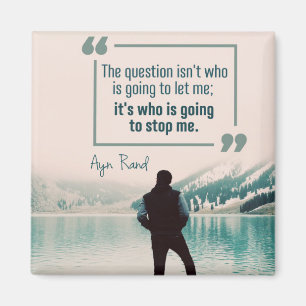 Who Is Going To Stop Me Magnet