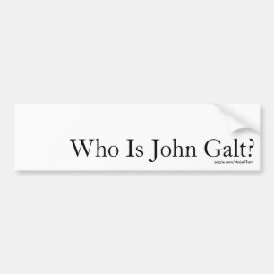 Who Is John Galt? Bumper Sticker