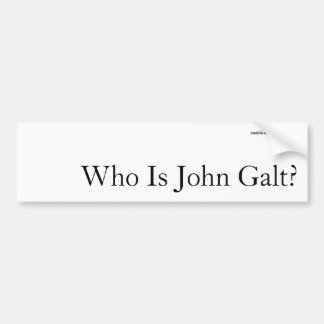 Who Is John Galt? Bumper Sticker