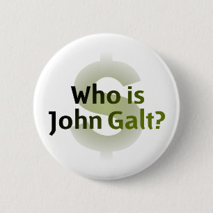 Who Is John Galt? Money Symbol 6 Cm Round Badge