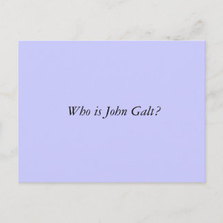 Who is John Galt? Postcard
