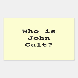 Who is John Galt? Rectangular Sticker