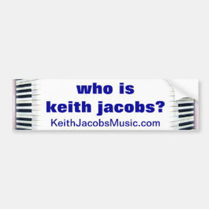 Who is Keith Jacobs bumper sticker