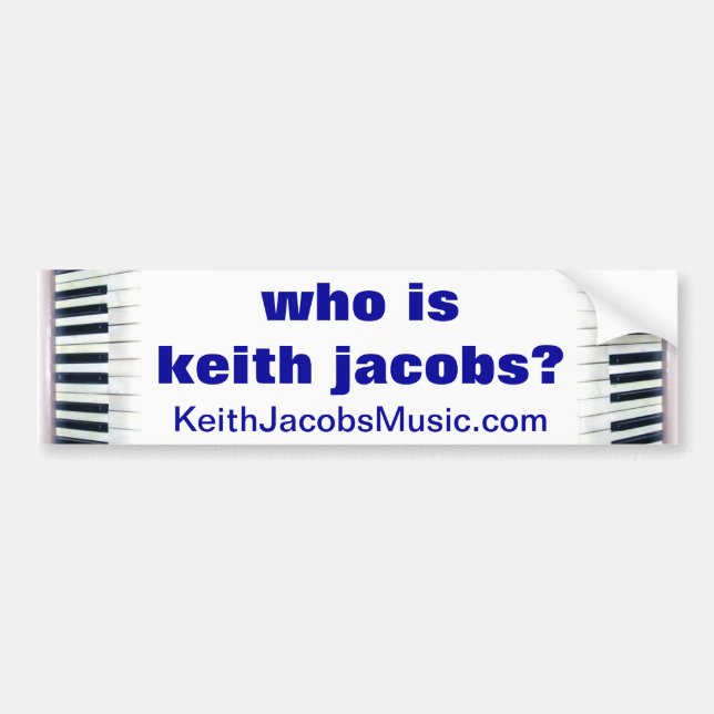 Who is Keith Jacobs bumper sticker (Front)