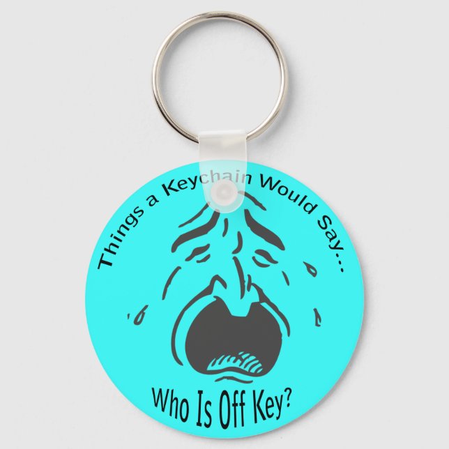 Who is Off Key Lt Keychain (Front)