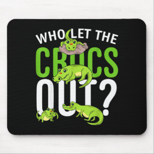 Who Let The Crocs Out_ Funny Crocodile Tee For Kid Mouse Pad