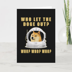 Who let the doge out Dogecoin dog glasses Card