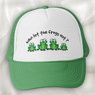 Who Let The Frogs Out? Trucker Hat