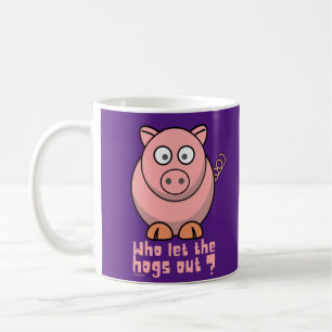 WHO LET THE HOGS OUT funny pig pun                 Coffee Mug