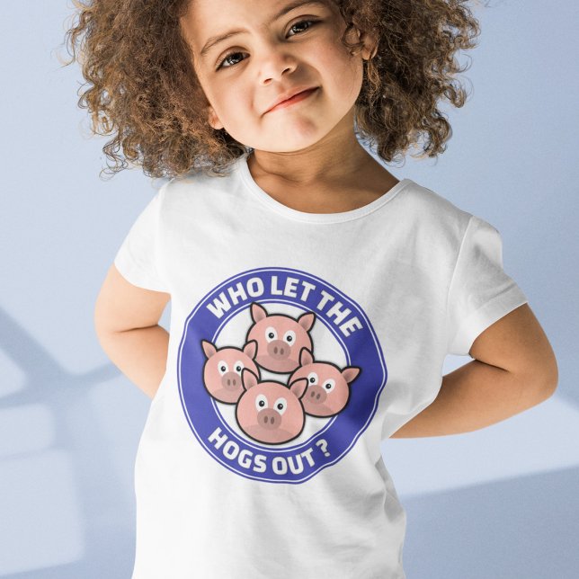 Who Let The Hogs Out T-Shirt (Creator Uploaded)