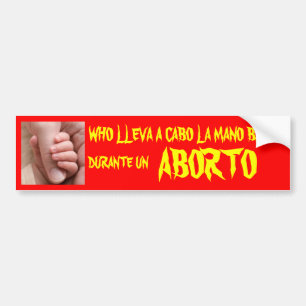 WHO LLEVA A CABO LA MANO BABYS BUMPER STICKER