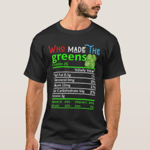 Who Made The Greens Soul Food Black Family BBQ Coo T-Shirt