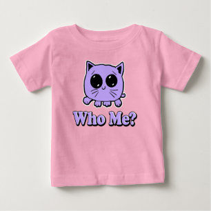 Who Me Kitty Baby T-Shirt