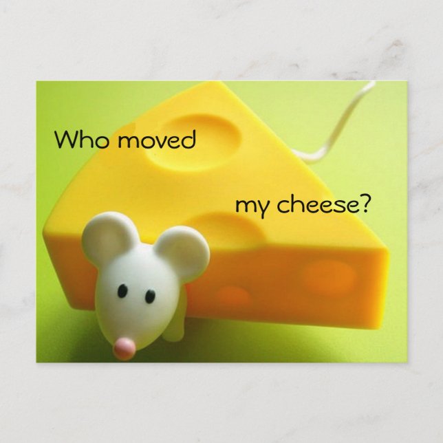 Who moved my cheese? announcement postcard (Front)