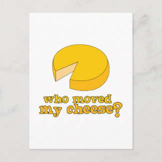Who Moved My Cheese? Postcard