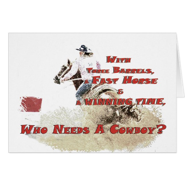 who needs a cowboy (Front Horizontal)