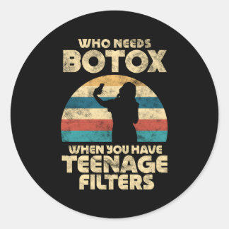 Who Needs Botox When You Have Nage Filters Classic Round Sticker
