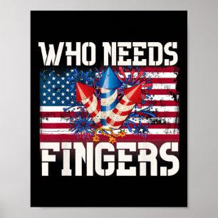 Who Needs Fingers Fireworks  Poster