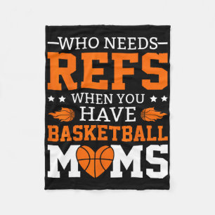Who Needs Refs When You Have Sketll Moms Fleece Blanket