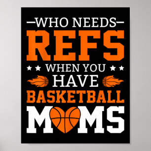 Who Needs Refs When You Have Sketll Moms  Poster